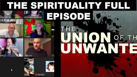 The Spirituality Episode: Union of the Unwanted