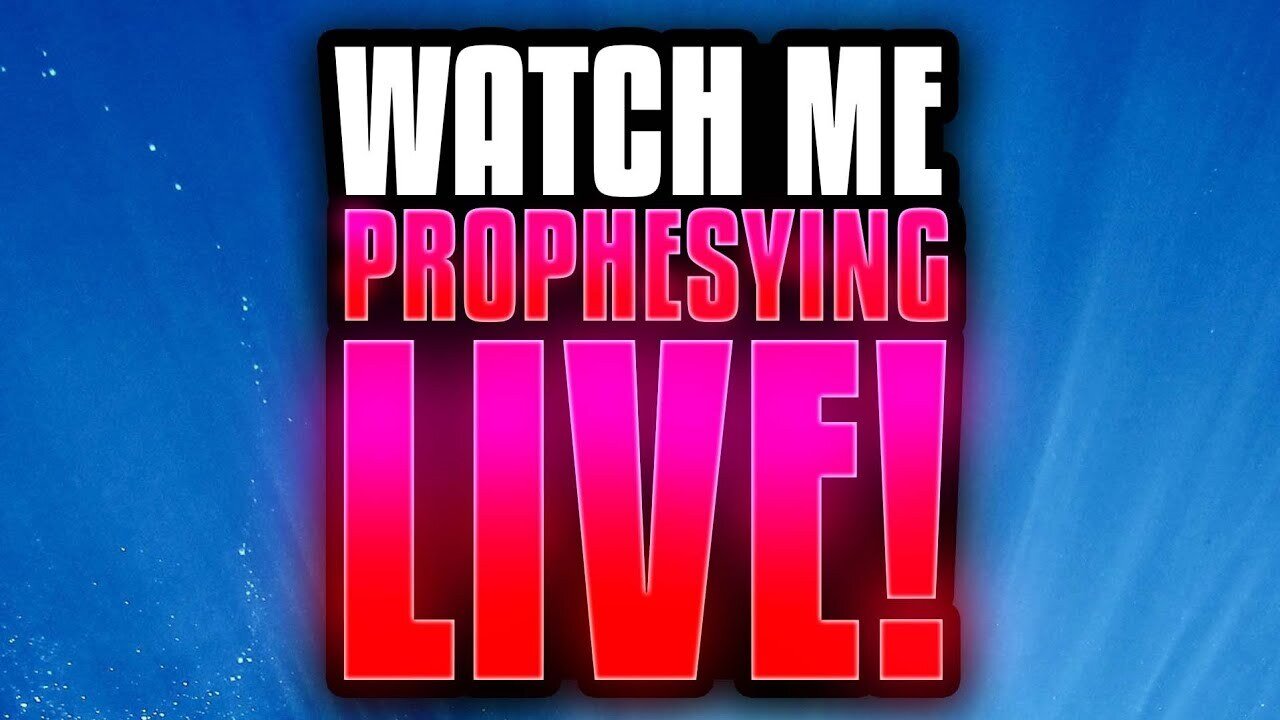 Watch Me Prophesying LIVE!!!