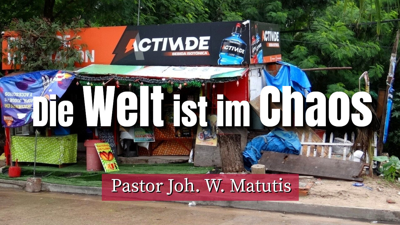 Die Welt ist im Chaos