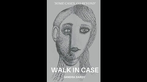 Walk In Case - Sandra Daroy