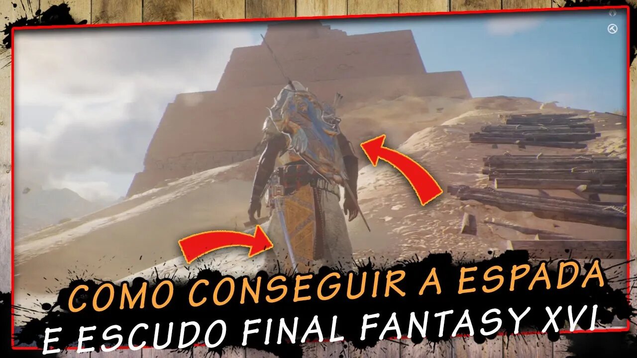 Assassin's Creed Origins, Como Conseguir A Espada/Escudo Lendarios Final Fantasy XV!, super Dica
