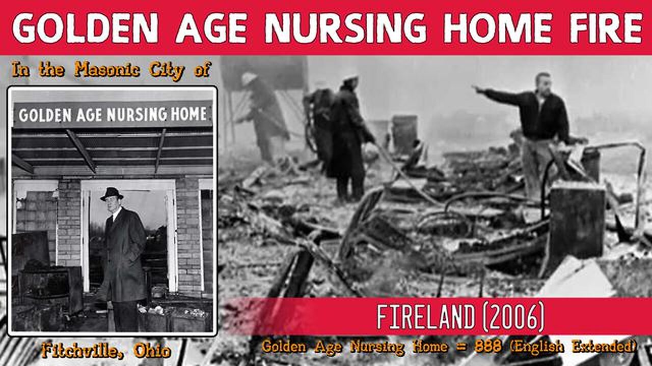 The Golden Age Nursing Home Fire 1963 (2006) Judeo-Masonic NWO Genocide Weekend of The JFK Assassination