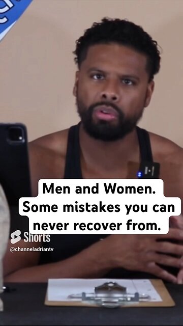 Men and Women. Some mistakes you can never recover from #shorts #success #motivation #goals #mindset