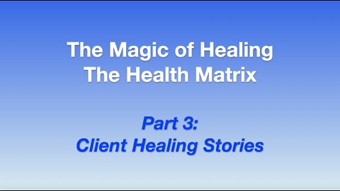 Healing Stories Part 3