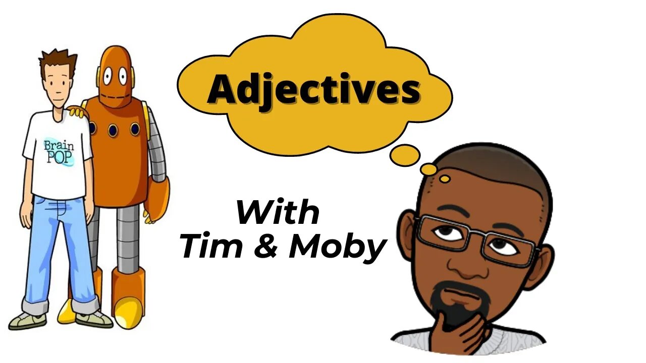 Adjectives in English - BrainPOP