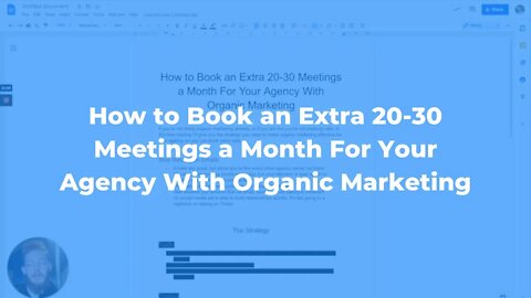 How to Book an Extra 20-30 Meetings a Month For Your Agency With Organic Marketing