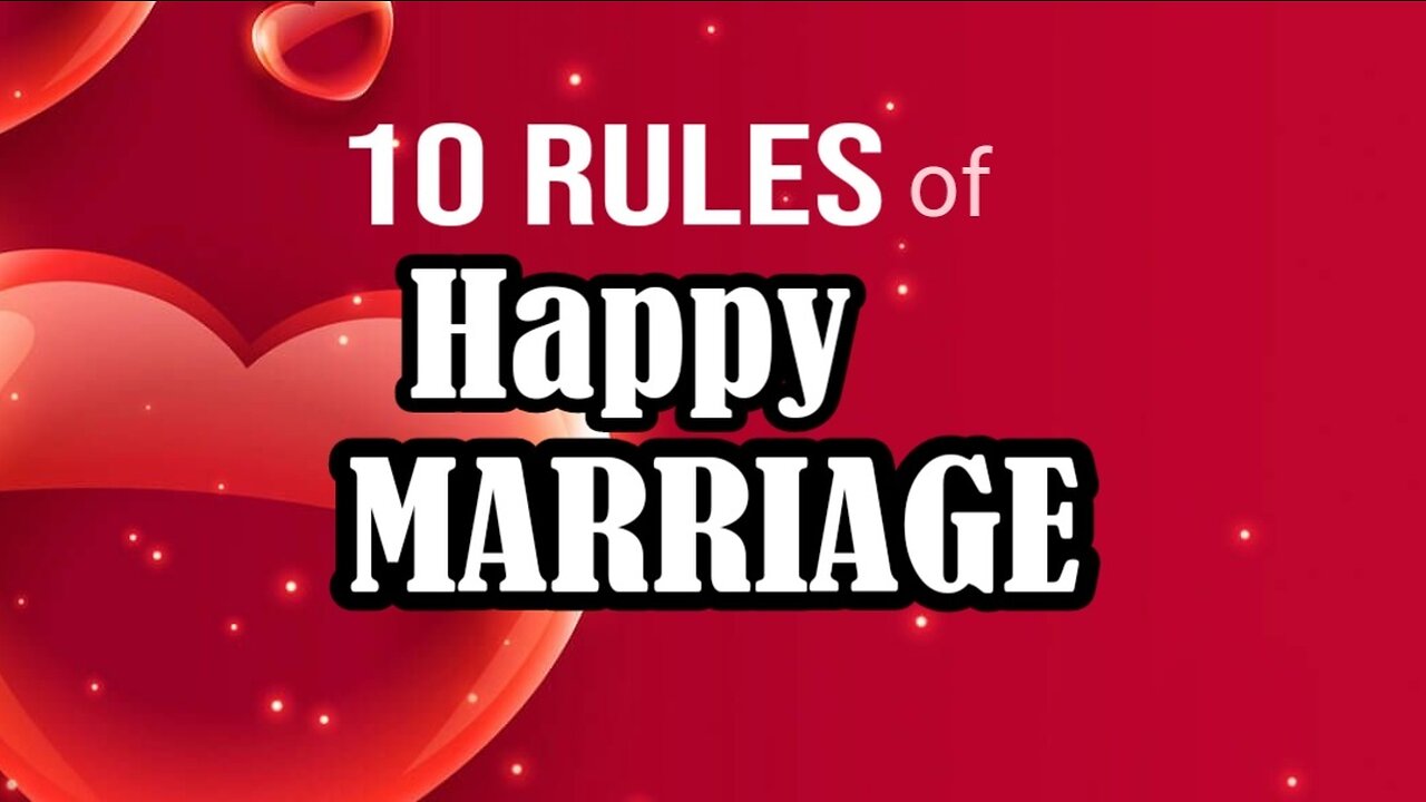 Rules for a Happy marriage