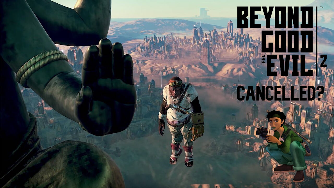 Is Beyond Good and Evil 2 CANCELLED?