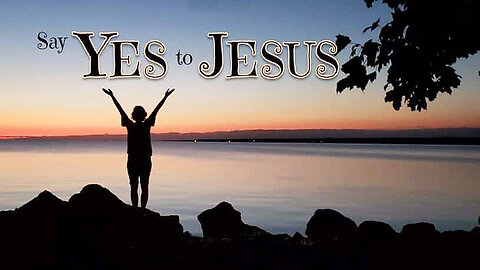 All Of Heaven rejoices When You Say Yes To Jesus