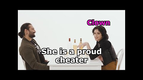 She cheated and she is proud of it