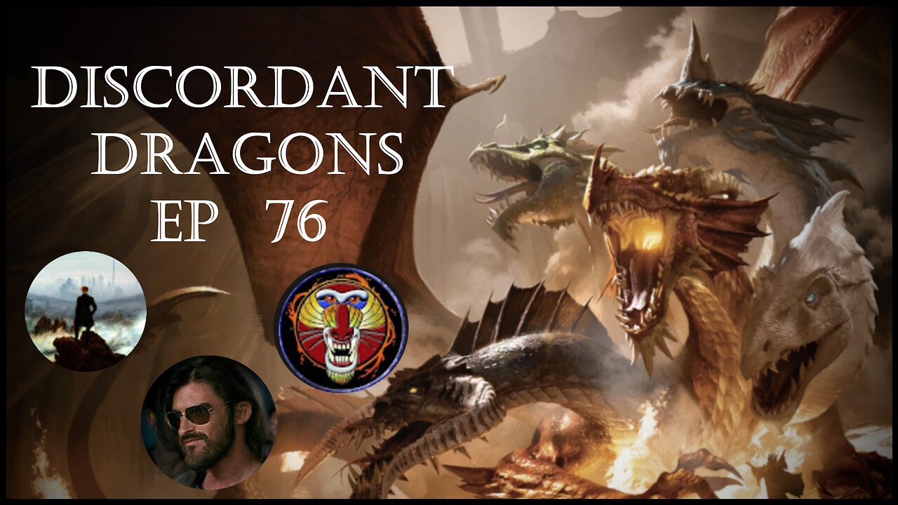 Discordant Dragons 76 w Raging Mandrill, Aydin, and Wes Wyleven