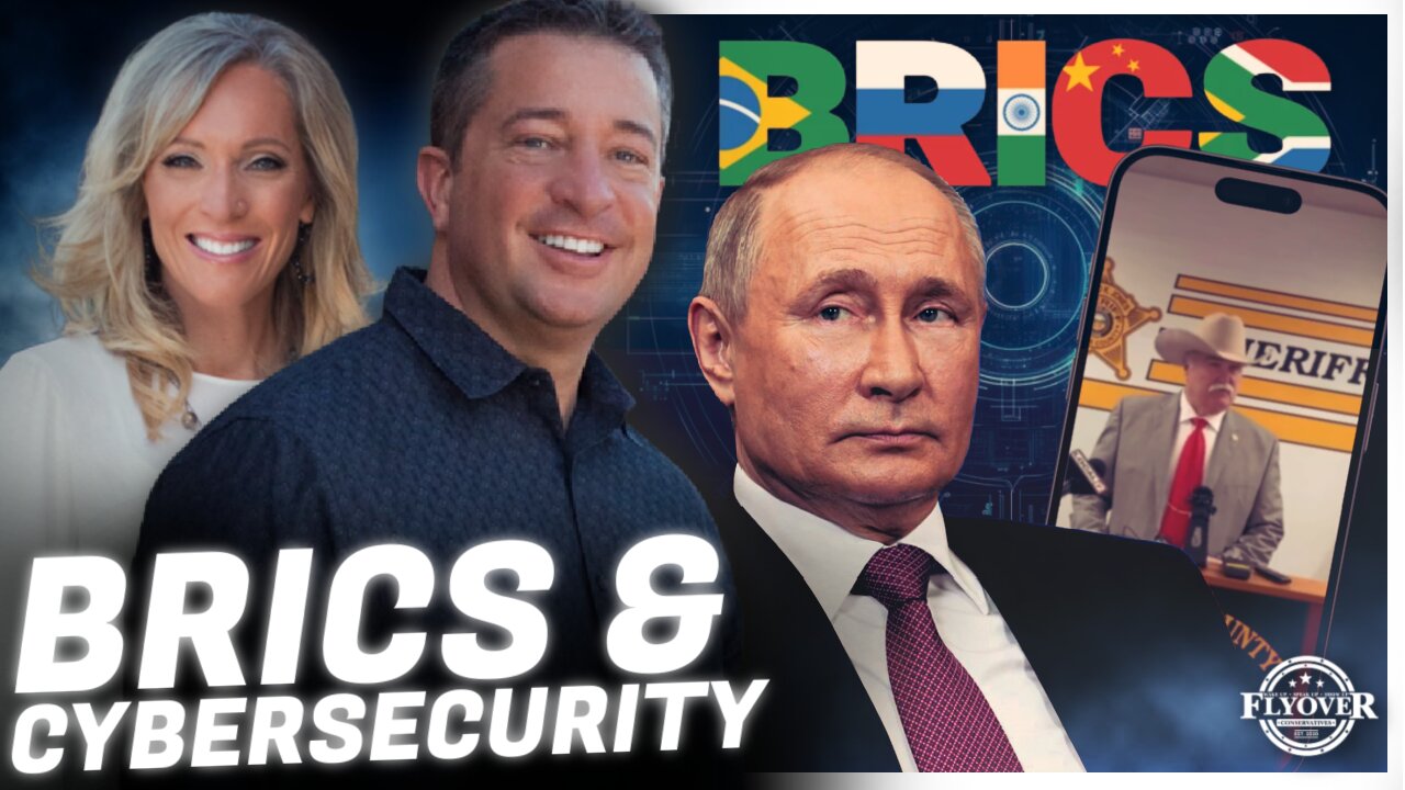 CYBERSECURITY | Ohio Sheriff Tells the Truth About Our Security - Jeff Bermant; The Next Move for BRICS. Tucker Carlson with President Putin - Dr. Kirk Elliott | FOC Show