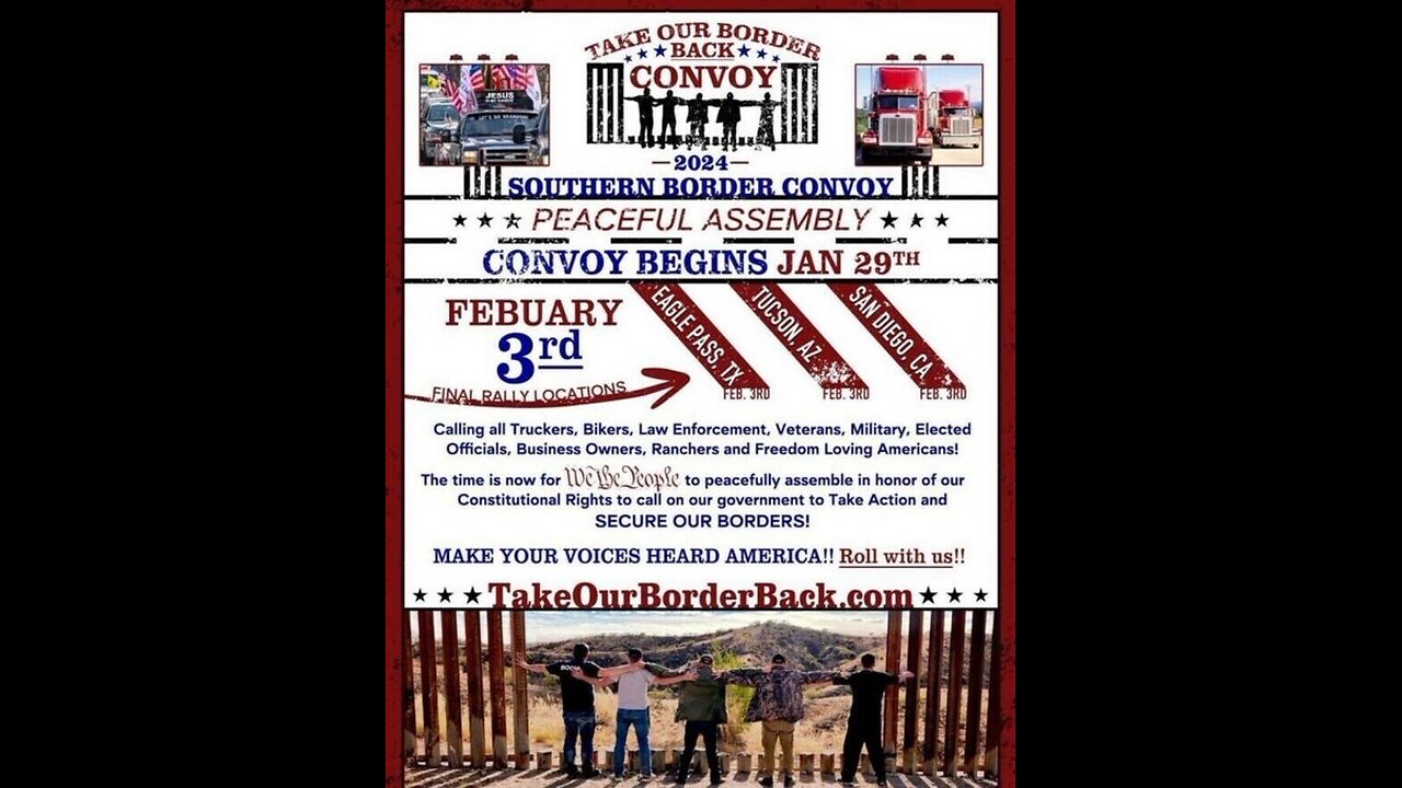 America Take Our Border back multi day trucker Convoy begins January 29 Arizona Texas California