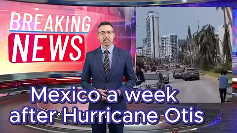 Mexico a week after Hurricane Otis