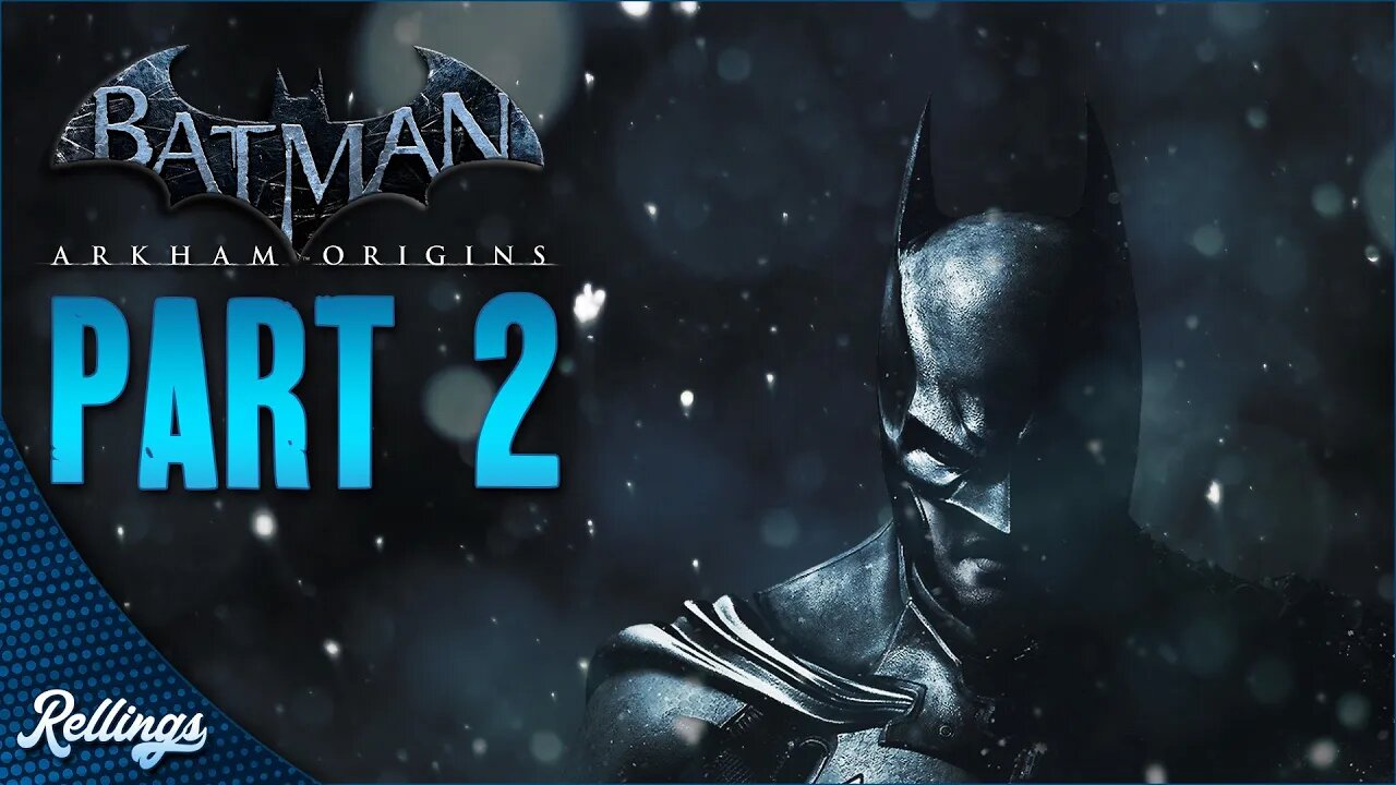 Batman: Arkham Origins (PS3) Playthrough: Part 2 (No Commentary)