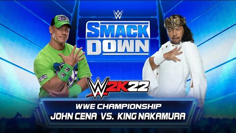 WWE 2K22: John Cena Vs. Shinsuke Nakamura - Superlative Gameplay!