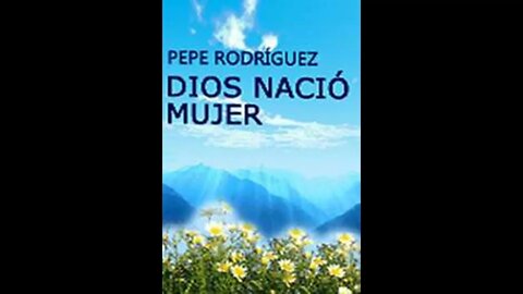 DIOS NACIO MUJER