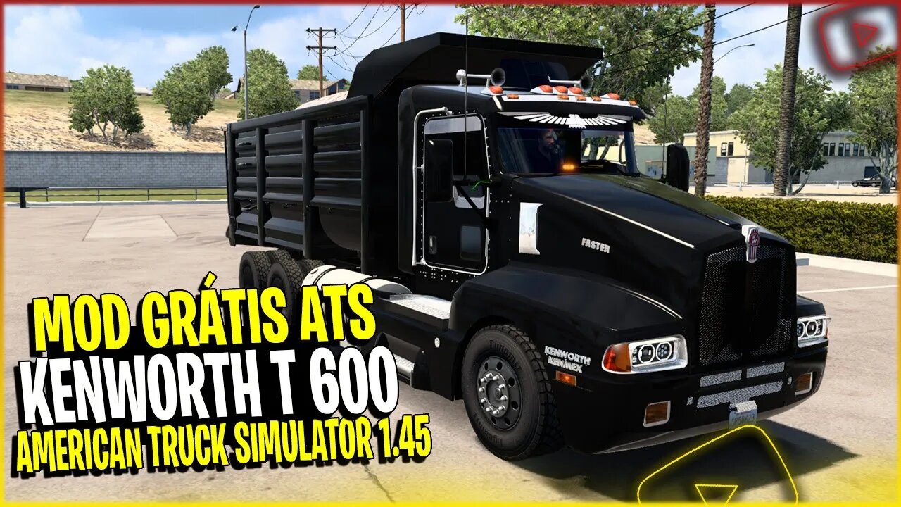 ▶️KENWORTH T 600 CAÇAMBEIRO AMERICAN TRUCK SIMULATOR 1.45