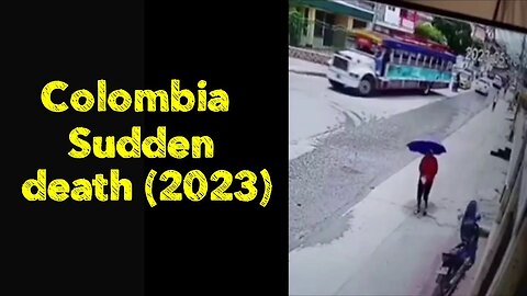 Colombia 🇨🇴 Sudden death (2023)