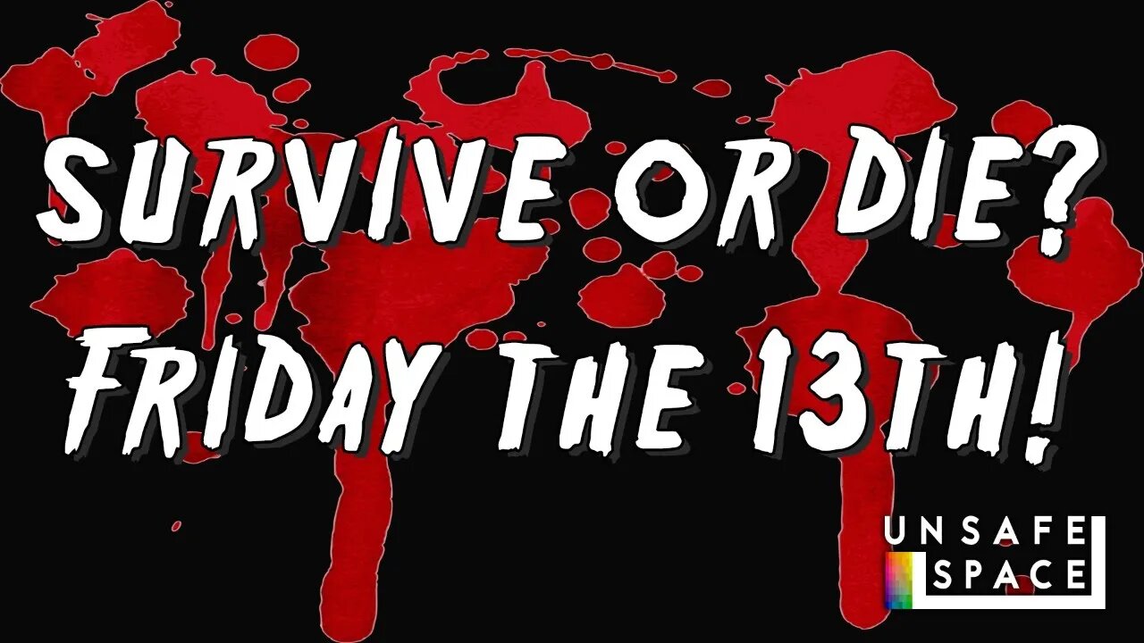 LIVE: Survive or DIE? Friday the 13th Special!