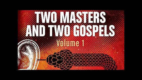 Author J. Michael Bennett returns to discuss Two Masters and Two Gospels, Volume 1, Part 2.