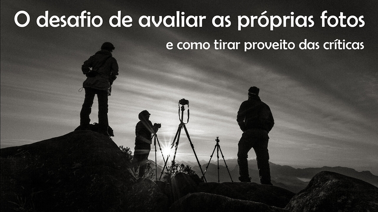 O desafio de avaliar as próprias fotos