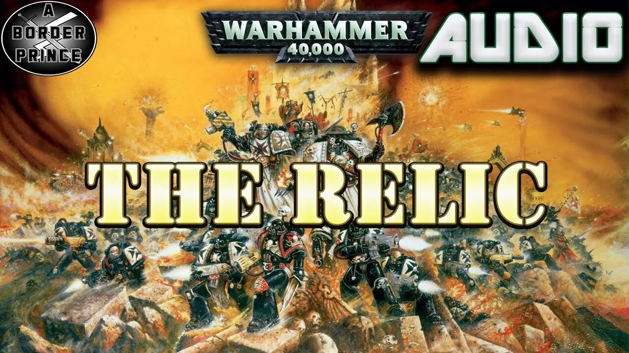 Warhammer 40k Audio: The Relic By Jonathan Green
