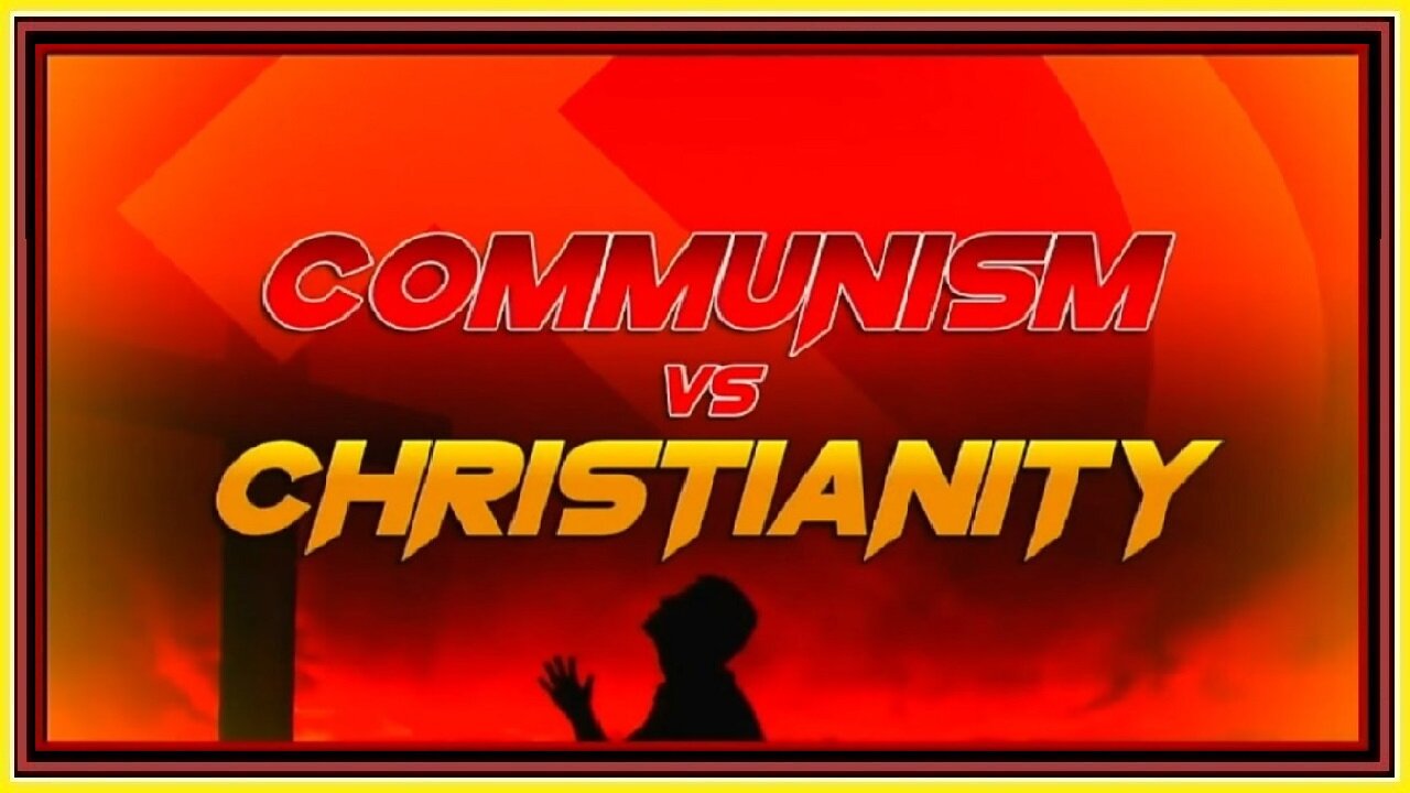 COMMUNISM vs CHRISTIANITY