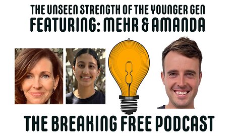 The Unseen Strength Of The Younger Gen. Featuring: Mehr & Amanda.