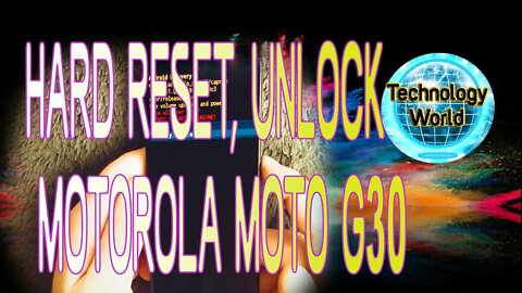 HARD RESET, DEFAULT UNLOCK ON MOTOROLA MOTO G30
