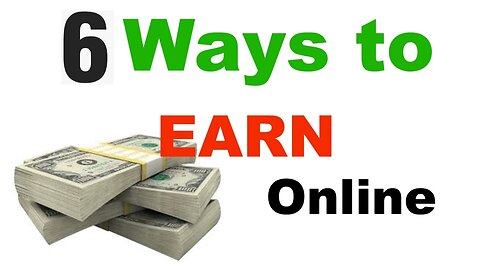 6 best ways of making money online 2023