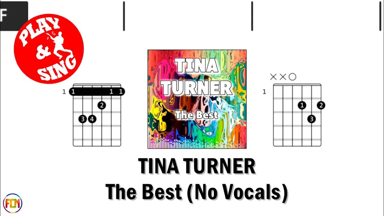 TINA TURNER The Best FCN GUITAR CHORDS & LYRICS NO VOCALS