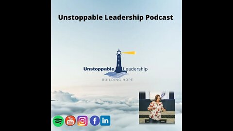 Unstoppable Leadership Podcast Episode 2 with Joel Nest