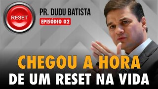 EPISÓDIO 02 da Série RESET - Pr. Dudu - IASD Manchester - UK
