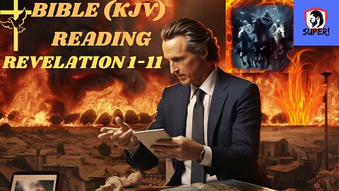 Holy Bible reading (KJV) REVELATION 1-11