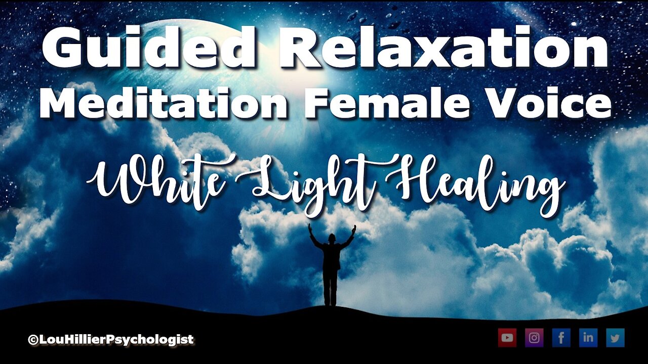 White Light Healing Guided Relaxation Female Voice