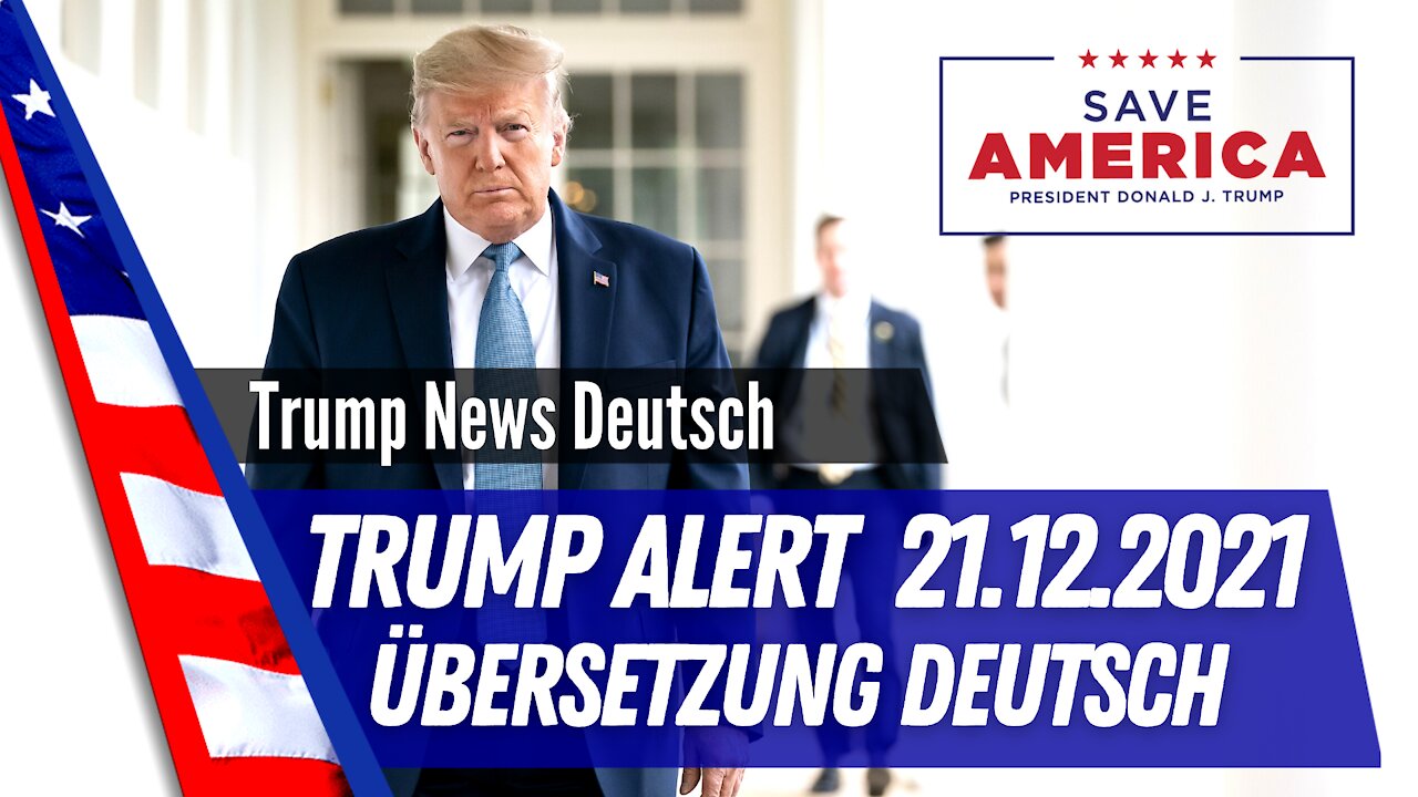 Präsident Trump Alert vom 21. Dezember 2021