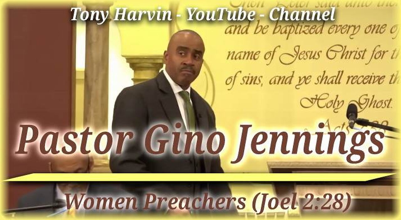 Pastor Gino Jennings - Women Preachers (Joel 2:28)