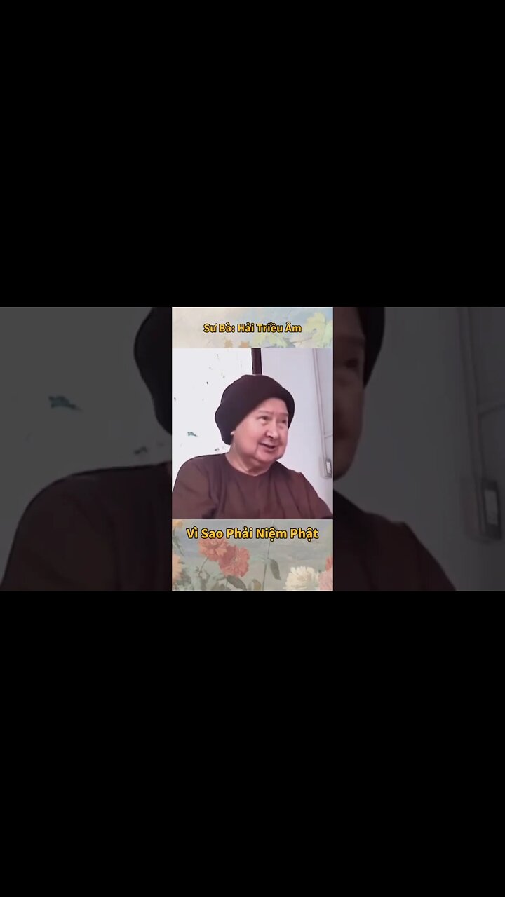 Vì Sao Cần Phải NIỆM PHẬT | Sư Bà HẢI TRIỀU ÂM khai thị