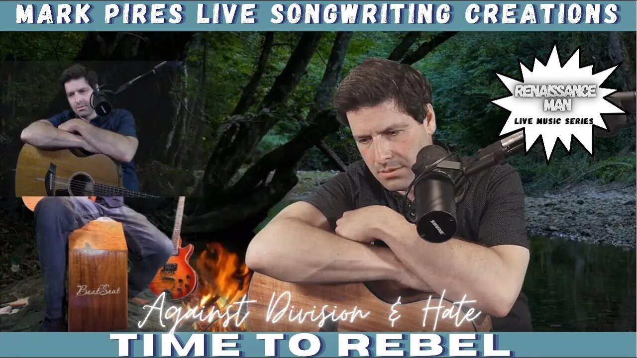 Time To Rebel - Against Hate & Division “Original Live Songwriting”