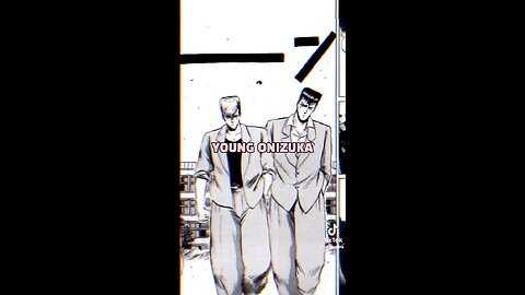 Techer Onizuka when he was young 🆒