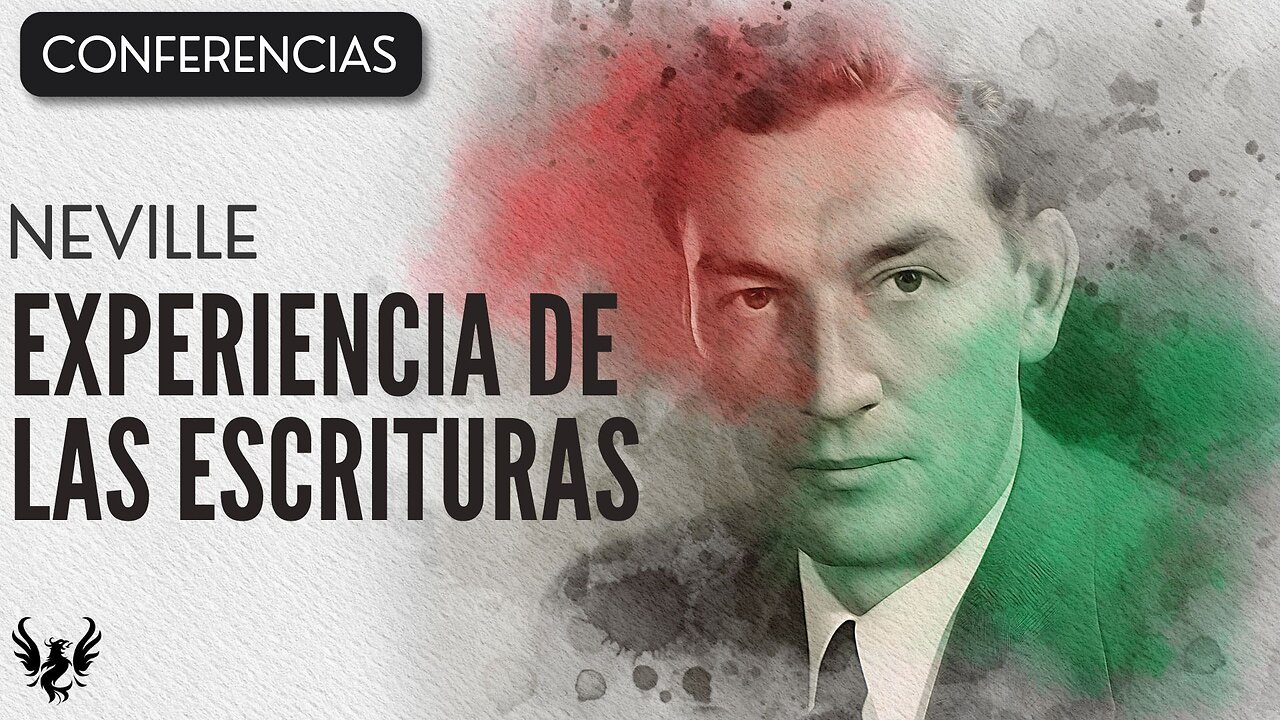 💥 EXPERIENCIA DE LAS ESCRITURAS ❯ Neville Goddard ❯ CONFERENCIA COMPLETA 📚