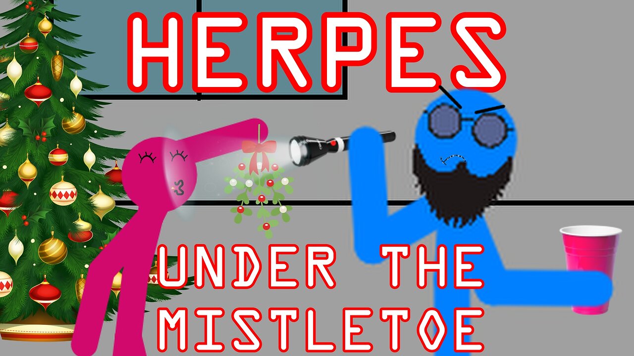 How I almost got herpes under the mistletoe