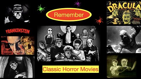 The Classic horror/Monster Movies (Remember these Retro greats?)