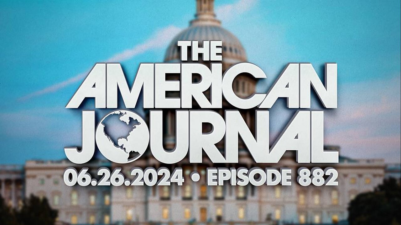 The American Journal WEDNESDAY FULL SHOW - 06.26.2024