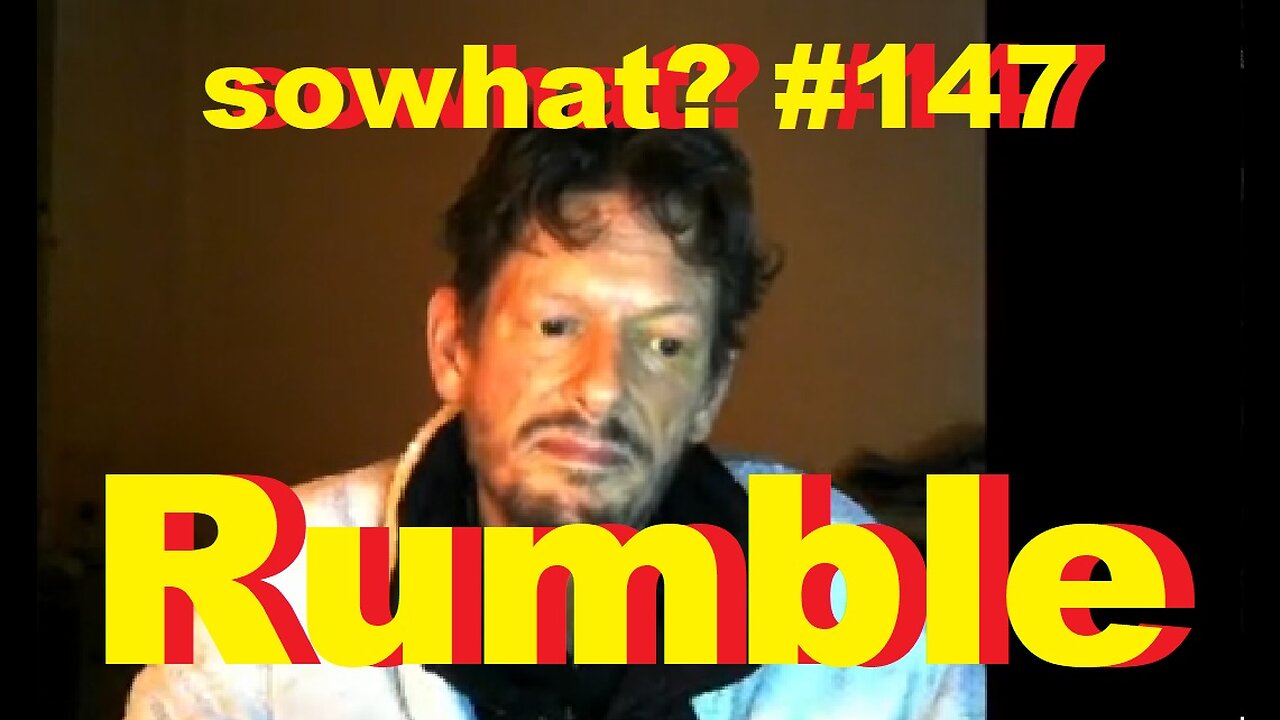 sowhat? #147 - Rumble