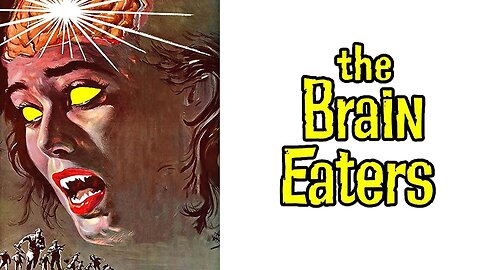 The Brain Eaters (1958) | Full Movie