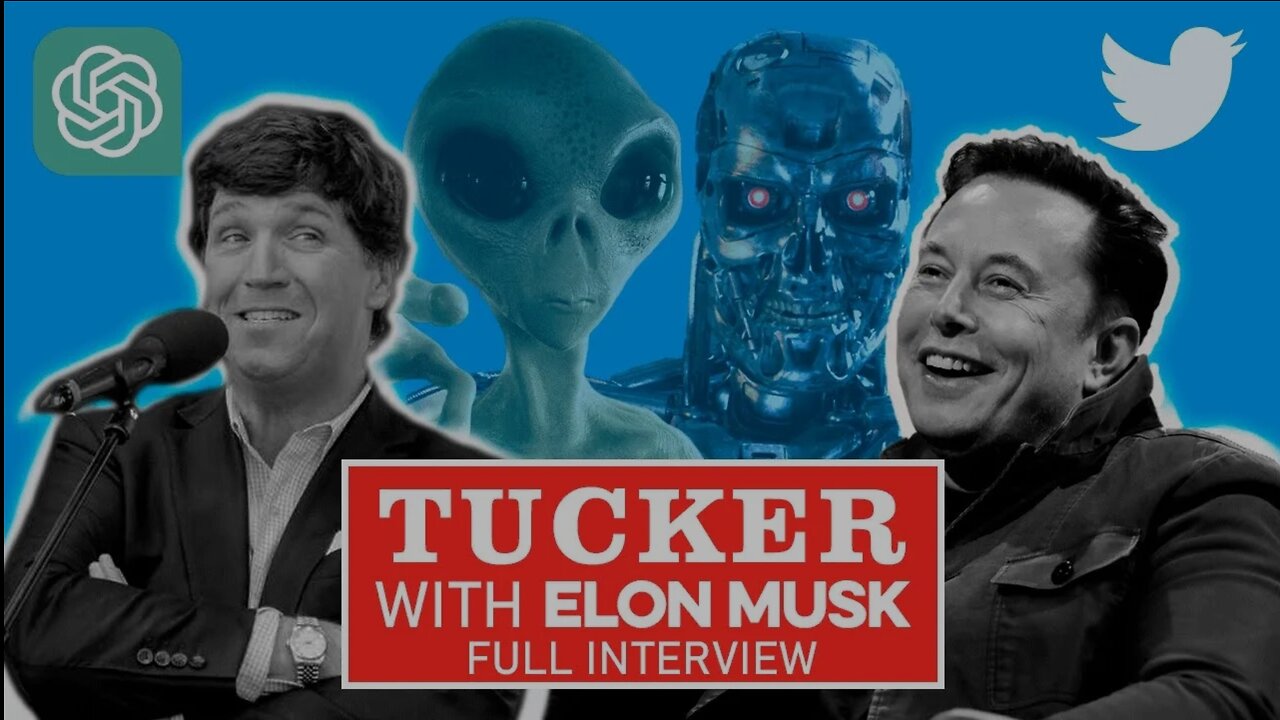 Elon Musk with Tucker Carlson (FULL INTERVIEW) AI, TruthGPT, Twitter, Banking Crisis, Aliens