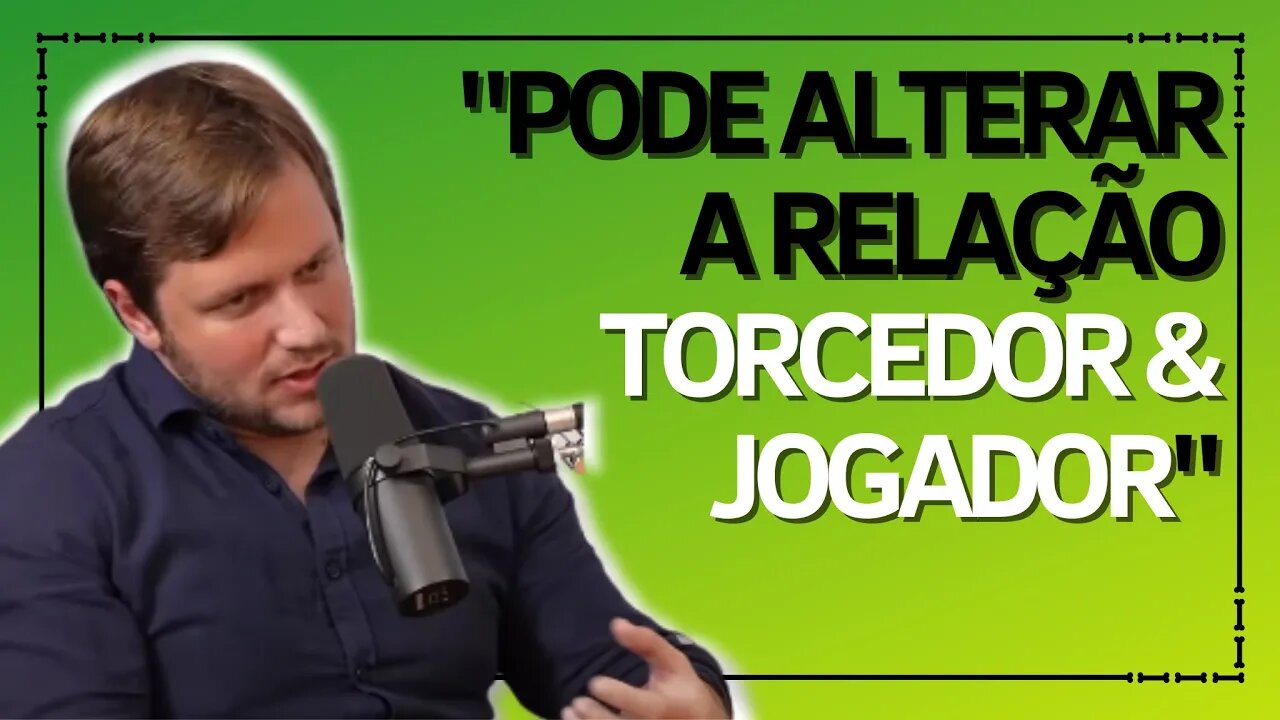 COMO O NFT E O METAVERSO PODE MUDAR OS CLUBES DE FUTEBOL | Augusto Backes | Os Economistas