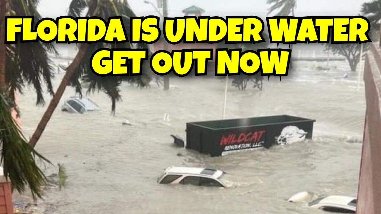 IF YOU ARE IN FLORIDA, GET OUT NOW, IT'S UNDER WATER
